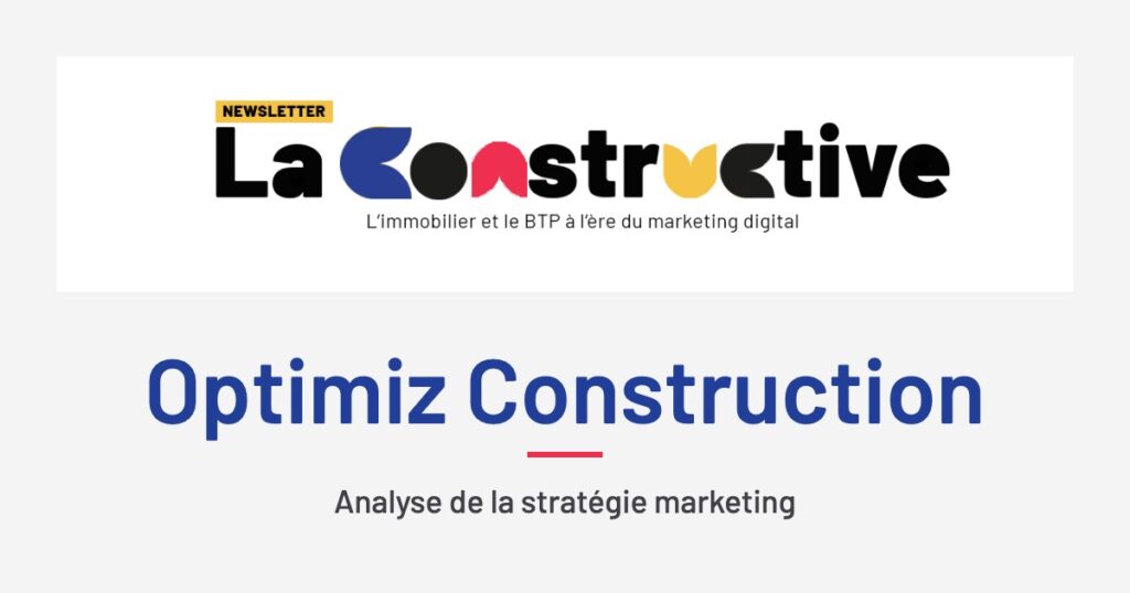 Couverture analyse marketing Optimiz Construction, newsletter La Constructive