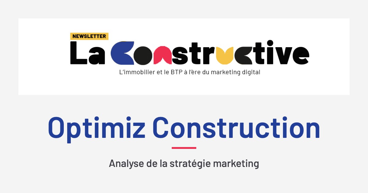 Couverture analyse marketing Optimiz Construction, newsletter La Constructive